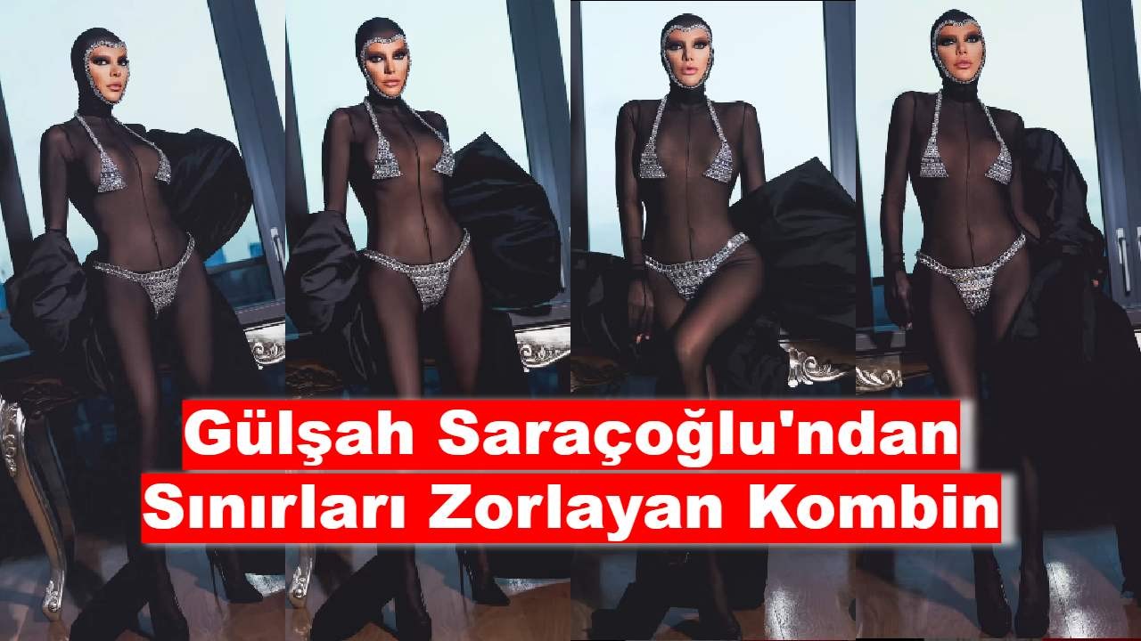 Gülşah Saraçoğlu'ndan Sınırları Zorlayan Kombin: Böyle Stil Olur Mu?