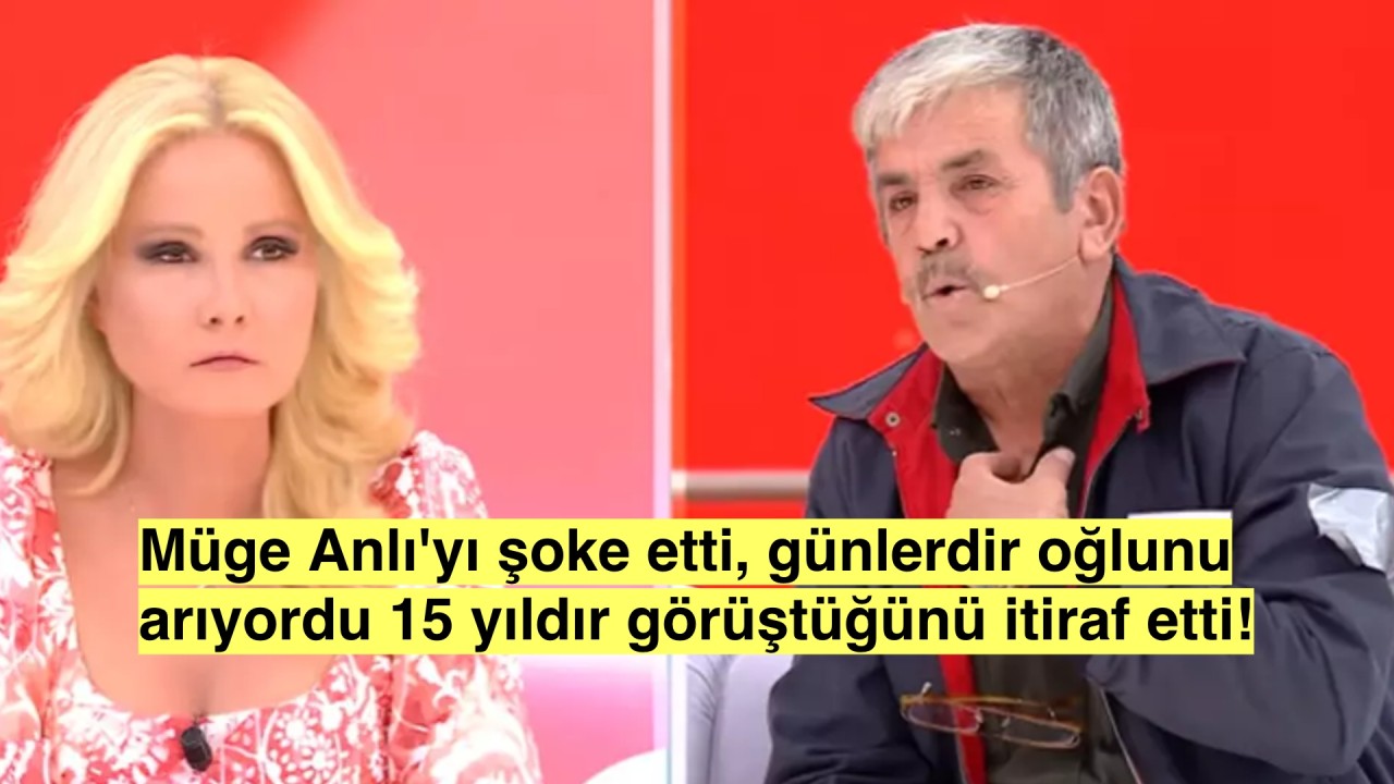 Müge Anlı'ya çıkıp eski karısı ile kayıp oğlunu aradı, gerçek ortaya çıktı 15 yıldır oğluyla görüşüyormuş!