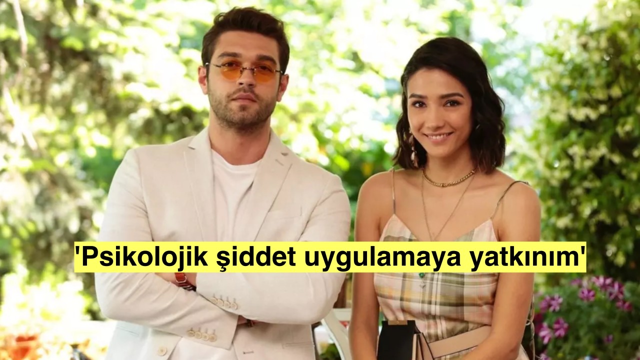 Aybüke Pusat itiraf etti:' Psikolojik şiddet uygulamaya yatkınım'