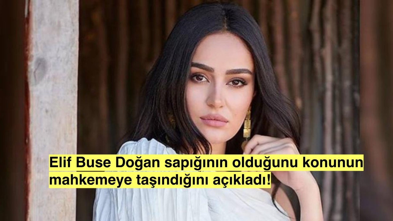 Elif Buse Doğan:'Sapığım var'