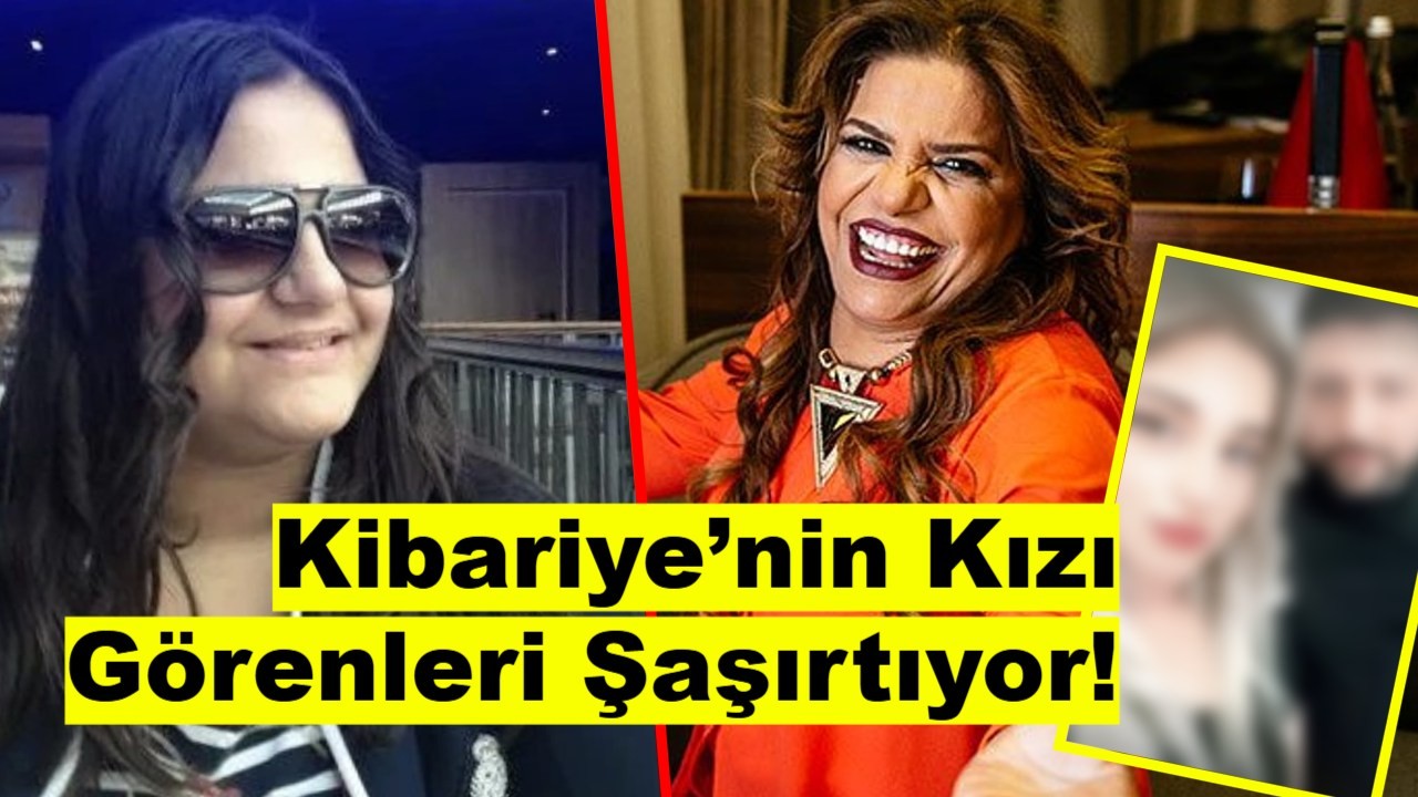 Görenler Gözlerine İnanamadı: Kibariye’nin Kızı Görenleri Şaşırtıyor!