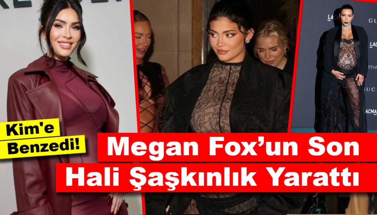 Megan Fox’un Son Hali Şaşkınlık Yarattı: Kim Kardashian’a Benzedi!