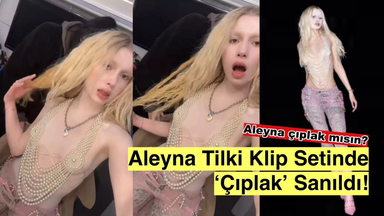 Aleyna Tilki'nin Klip Çekimi Olay Oldu: 'Çıplak Sandık' Dediler, Yorum Yağdı!