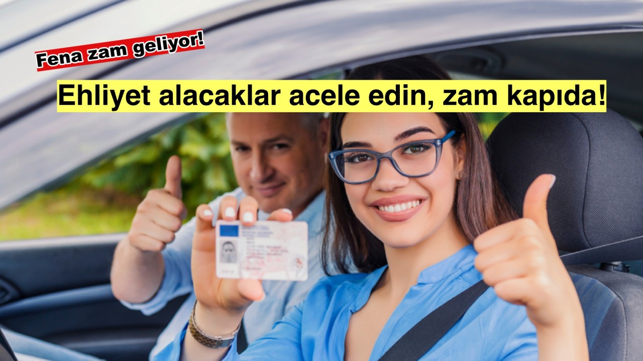 Ehliyet İçin Hemen Başvurun! Sürücü Kurslarına Yüzde 40 Zam Geliyor!