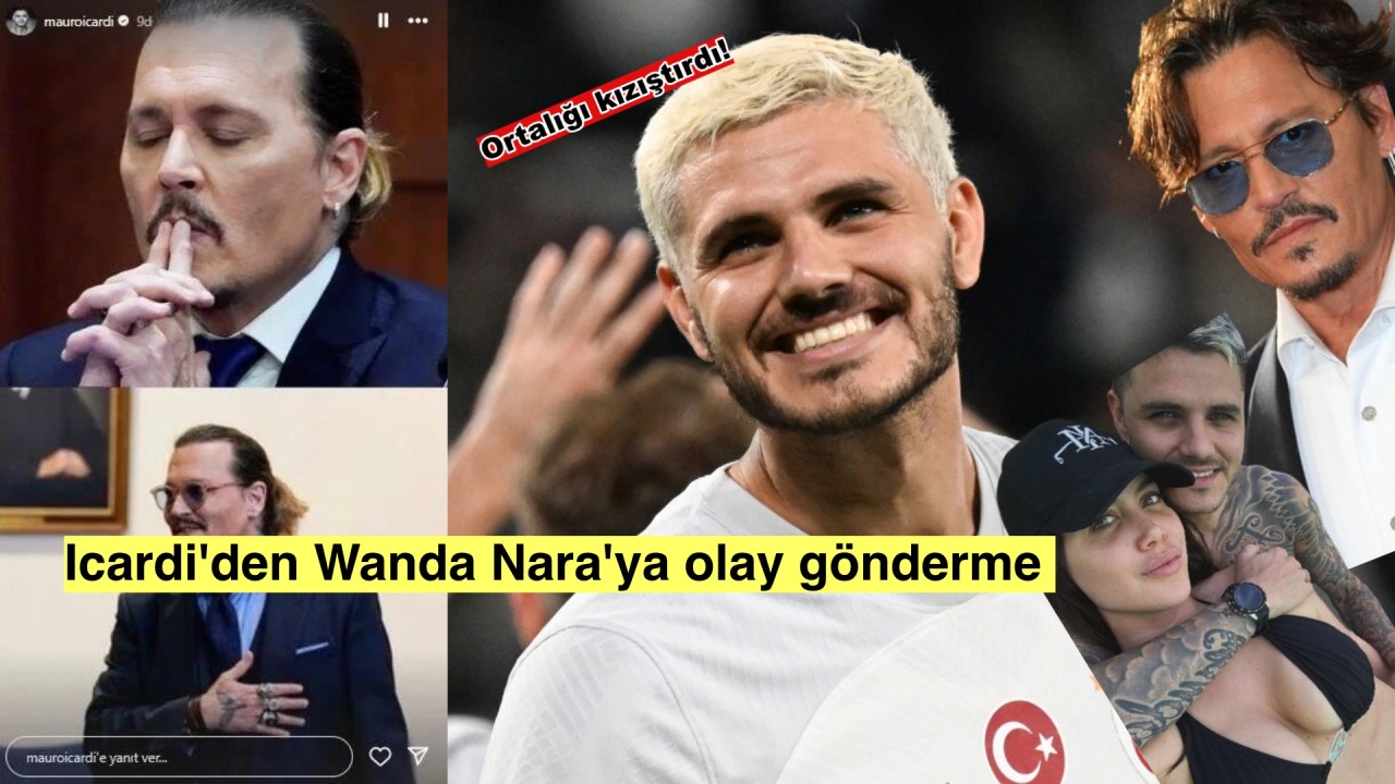 Bu sefer Icardi uslu durmadı, Johnny Deep'i paylaşarak ortalığı kızıştırdı