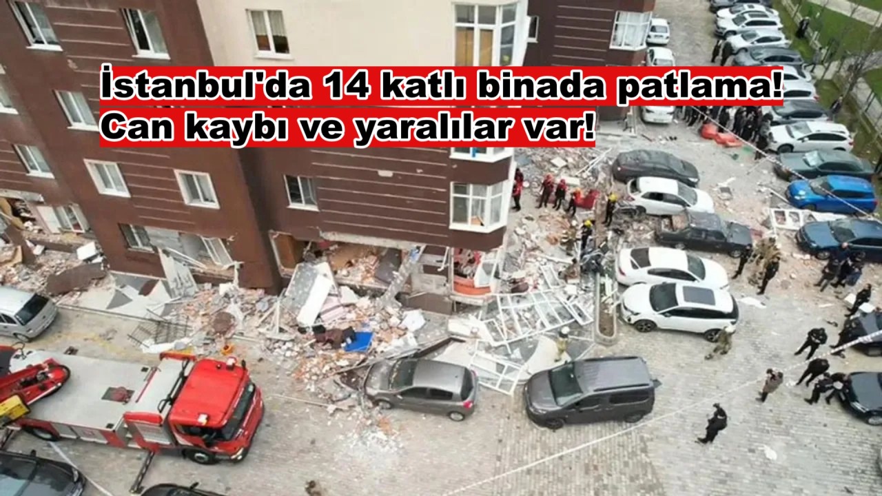 İstanbul’da Şok Edici Patlama: 14 Katlı Binada Can Kaybı ve Yaralılar!