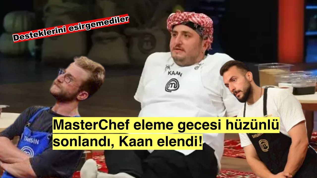 Kaan elendi, eski MasterChef yarışmacıları desteklerini esirgemediler