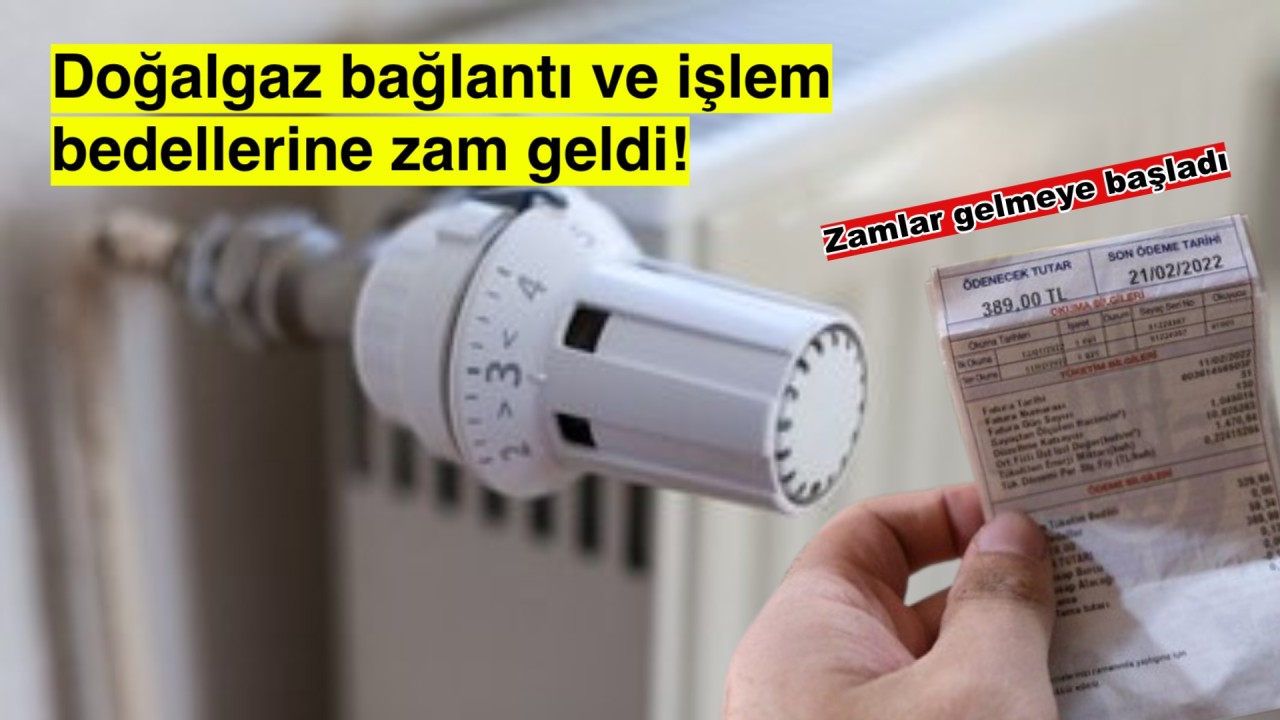 2025'te doğalgaz işlem ücretlerine zam şoku!