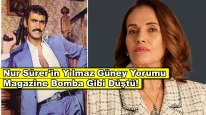 Nur Sürer'in Yılmaz Güney hakkındaki açıklaması gündemi salladı!