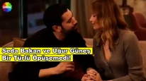 Seda Bakan ve Uğur Güneş bir türlü öpüşemedi!