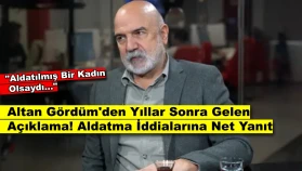 Altan Gördüm’den Şok Açıklamalar: Vahide Perçin’i Aldattı mı?