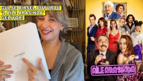 Gülse Birsel, 'Aile Arasında' filminin devamı için senaryonun tamamlandığını duyurdu