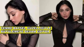 Cemre Baysel'in güzelliği ve oyunculuğu izleyici tarafından büyük beğeni topluyor