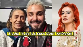 Yıldız Tilbe ile Sefo birlikte düet yapacaklar!