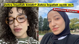 Sosyal Medya Fenomeni Zehra İnşallah Kimdir? Başörtünü Çıkardı!