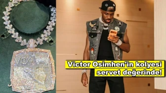 Ünlü futbolcu Victor Osimhen'in dev elmas kolyesi servet değerinde!