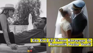 Esra Erol'un kardeşi Eda Erol'dan eşiyle romantik pozlar!
