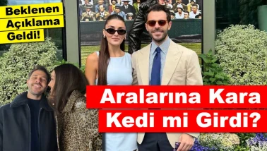 Beklenen Açıklama Geldi: Hande Erçel ve Hakan Sabancı Ayrıldı mı?
