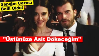 Kıvanç Tatlıtuğ ve Başak Dizer’e Yönelik Korkunç Tehditler: Sapığın Cezası Belli Oldu!