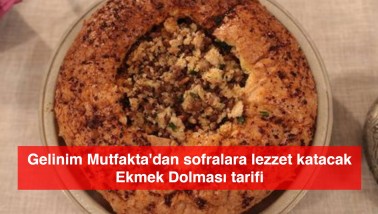 Gelinim Mutfakta'dan sofralara lezzet katacak Ekmek Dolması tarifi