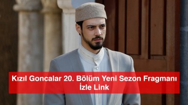 Kızıl Goncalar 20. Bölüm Yeni Sezon Fragmanı İzle Link