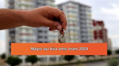 Mayıs ayı kira artış oranı 2024: İşyeri, konut kira artışı