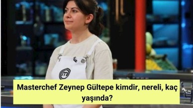 Masterchef Zeynep Gültepe kimdir, nereli, kaç yaşında?