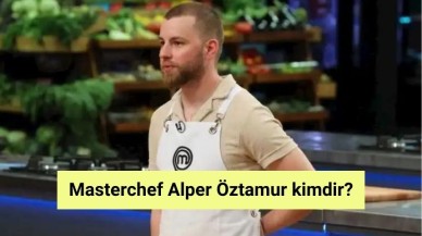 Masterchef Alper Öztamur kimdir?