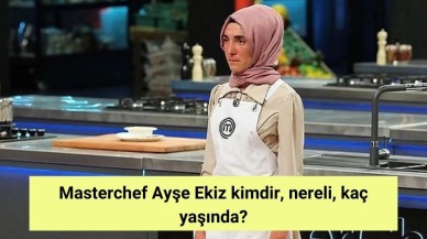 Masterchef Ayşe Ekiz kimdir, nereli, kaç yaşında?