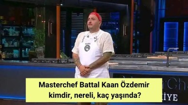 Masterchef Battal Kaan Özdemir kimdir, nereli, kaç yaşında?