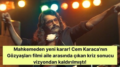 Mahkemeden yeni karar! Cem Karaca'nın Gözyaşları filmi aile arasında çıkan kriz sonucu vizyondan kaldırılmıştı!