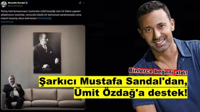 Mustafa Sandal'dan Ümit Özdağ'a Destek: “Geçmiş Olsun, Kahraman!”