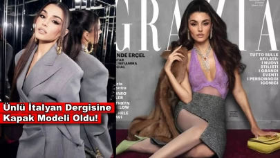 Hande Erçel ünlü dergiye kapak oldu! Bakan herkesi büyüledi