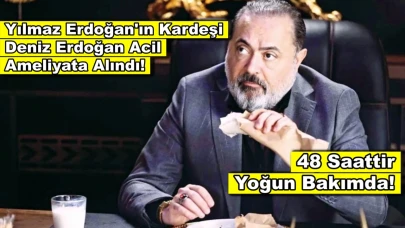 İnci Taneleri'nin 'Kamuran Abi'si acil ameliyata alındı!