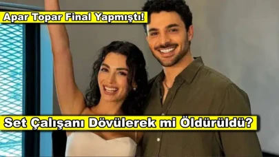 Final yapan dizi hakkında korkunç iddia: Set çalışanını döve döve öldürdüler!