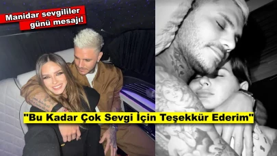 Mauro Icardi'nin Yeni Aşkı China Suarez'den Manidar Sevgililer Günü Mesajı!