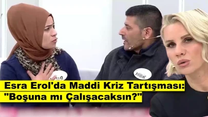 Esra Erol'da Geçim Sıkıntısı Yüzünden Alevlenen Tartışma Krize Dönüştü!