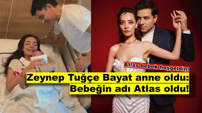 Cansel Elçin ve Zeynep Tuğçe Bayat’tan Müjdeli Haber: Minik Atlas Dünyaya Geldi!
