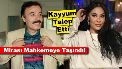 Kayyum Talep Etti: Ferdi Tayfur’un Mirası Mahkemeye Taşındı!