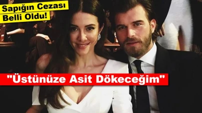 Kıvanç Tatlıtuğ ve Başak Dizer’e Yönelik Korkunç Tehditler: Sapığın Cezası Belli Oldu!