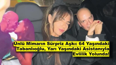 İkinci Baharı: 64 Yaşındaki Murat Tabanlıoğlu, Yarı Yaşındaki Asistanıyla Evlilik Yolunda!