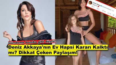 Deniz Akkaya'nın Ev Hapsi Kaldırıldı mı? 'Özgürüm' Mesajı Akılları Karıştırdı!