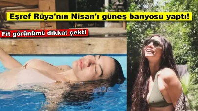 Eşref Rüya'nın yıldızı Demet Özdemir havuzda güneş banyosu yaptı!