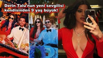 Derin Talu sevgilisinin kimliğini gizlese de ifşalandılar, kendisinden 9 yaş büyük!