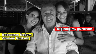 Buse Terim babası Fatih Terim'in doğum gününü duygu dolu sözlerle kutladı!