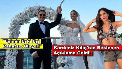Kardeniz Kılıç 'kuzeninin eski eşiyle evlendi' iddialarına çok sert yanıt verdi!