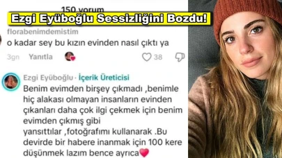 Testi pozitif çıkan Ezgi Eyüboğlu sessizliğini bozdu!