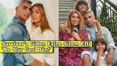 Survivor'a giden Doğuş'un eşi 'kurban olayım geri dön' çağrısında bulundu!