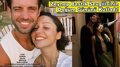 Zeynep Bastık'tan sevgilisine romantik kutlama!