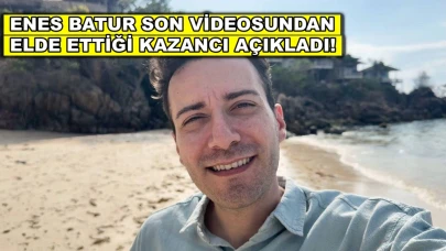 Enes Batur son videosundan 6 milyon TL mi kazandı? Tek tek açıkladı!